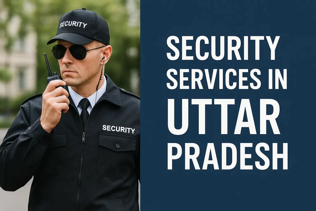 security services in uttarpradesh